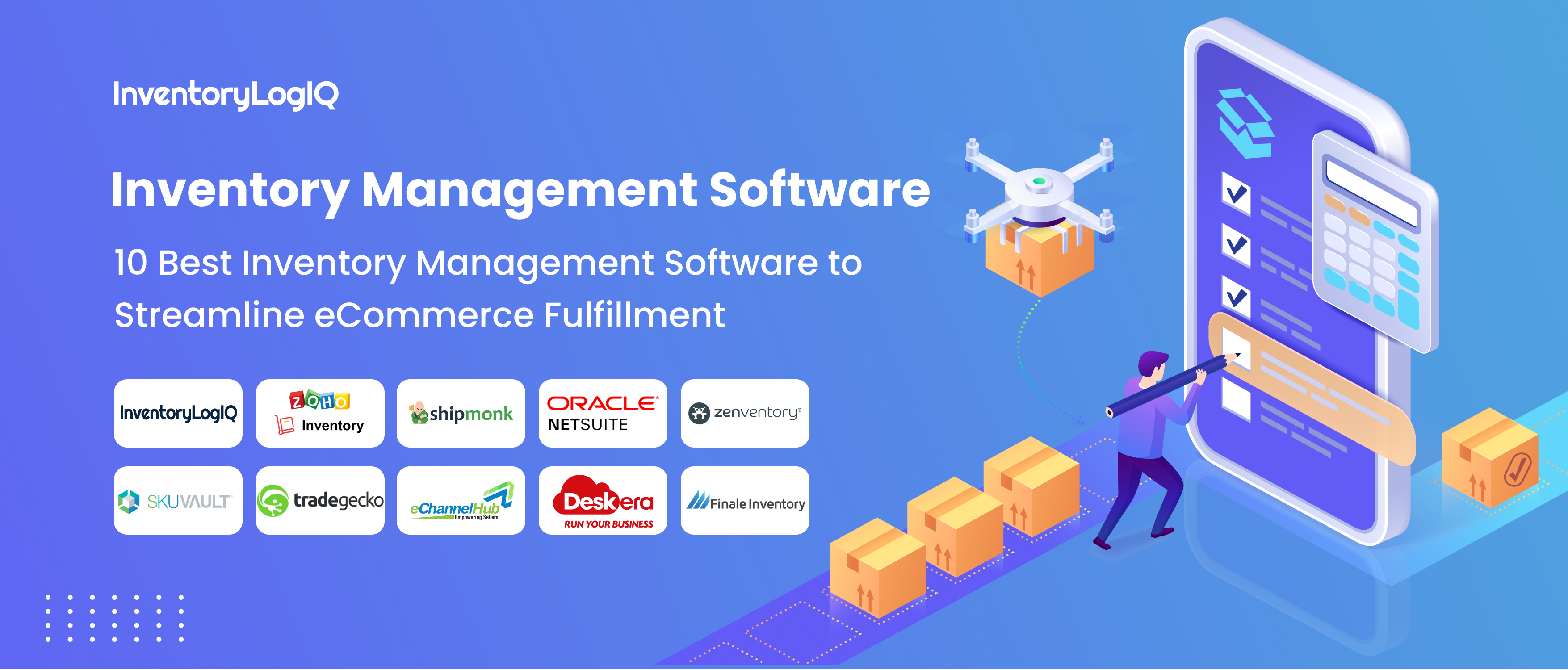 What is Inventory Management Software? 10 Best Inventory Management Softwares to Streamline eCommerce Fulfillment in 2022